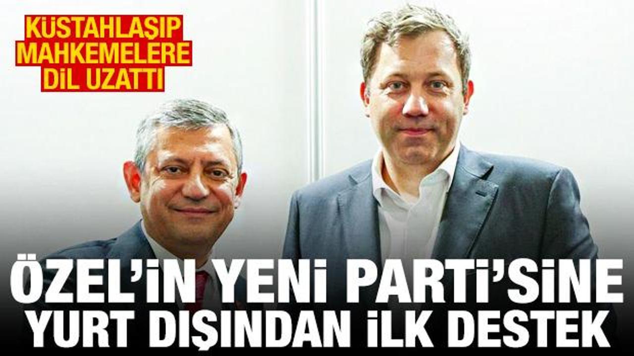 Özgür Özel’in YENİ Parti’sine yurt dışından ilk destek: